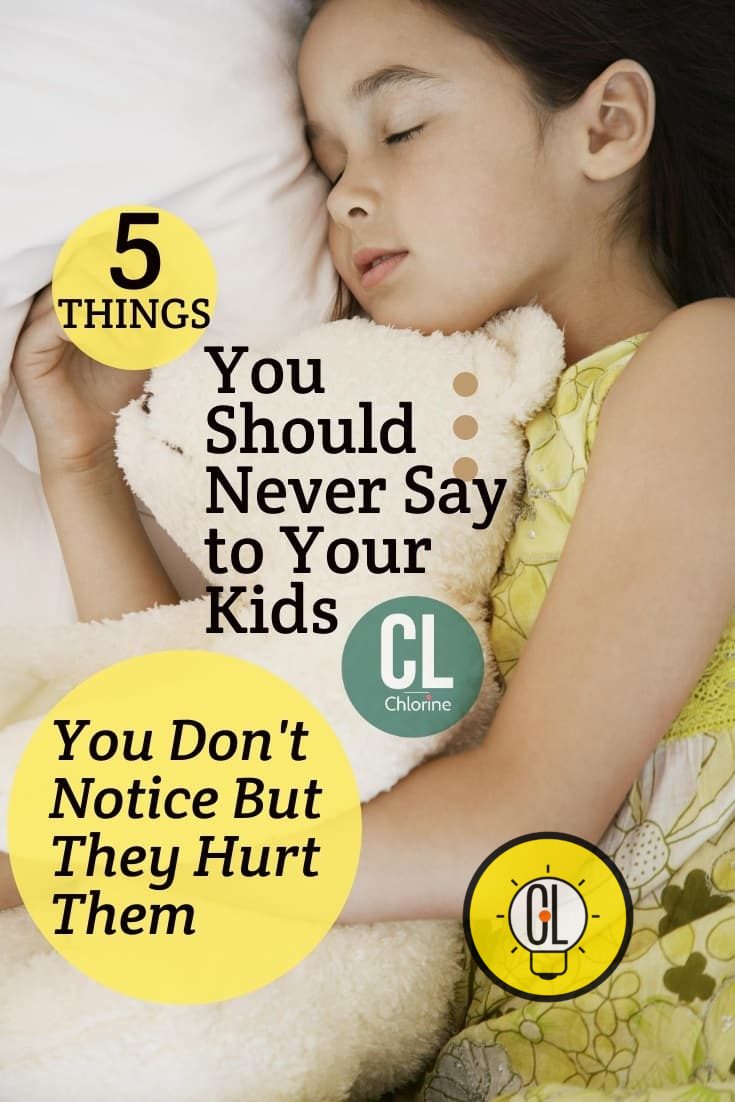 dont say these things to your kids