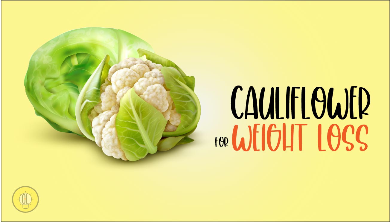 cauliflower for health and weight loss