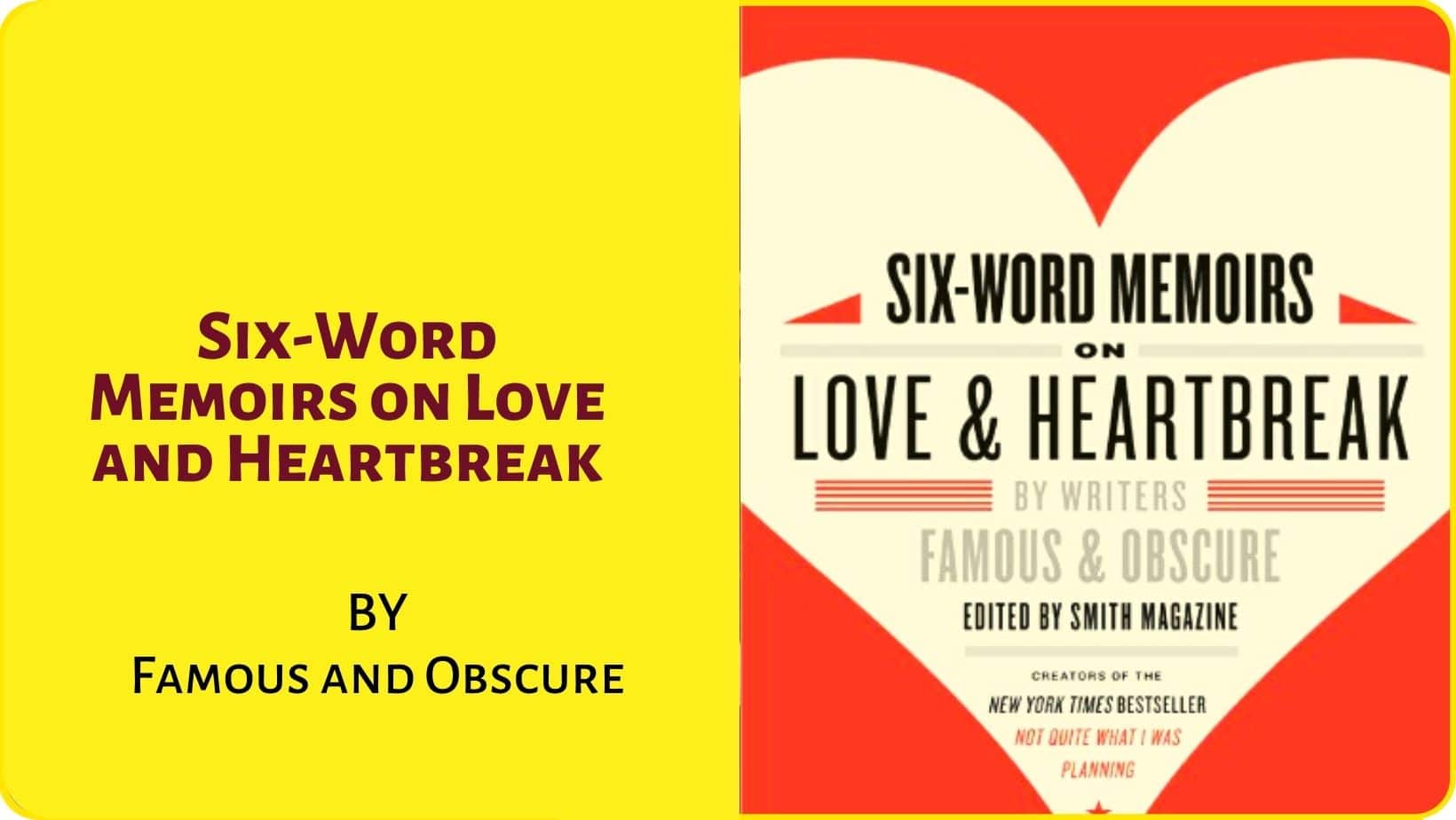best books to read during a heartbreak Six Word Memoirs on Love Heartbreak