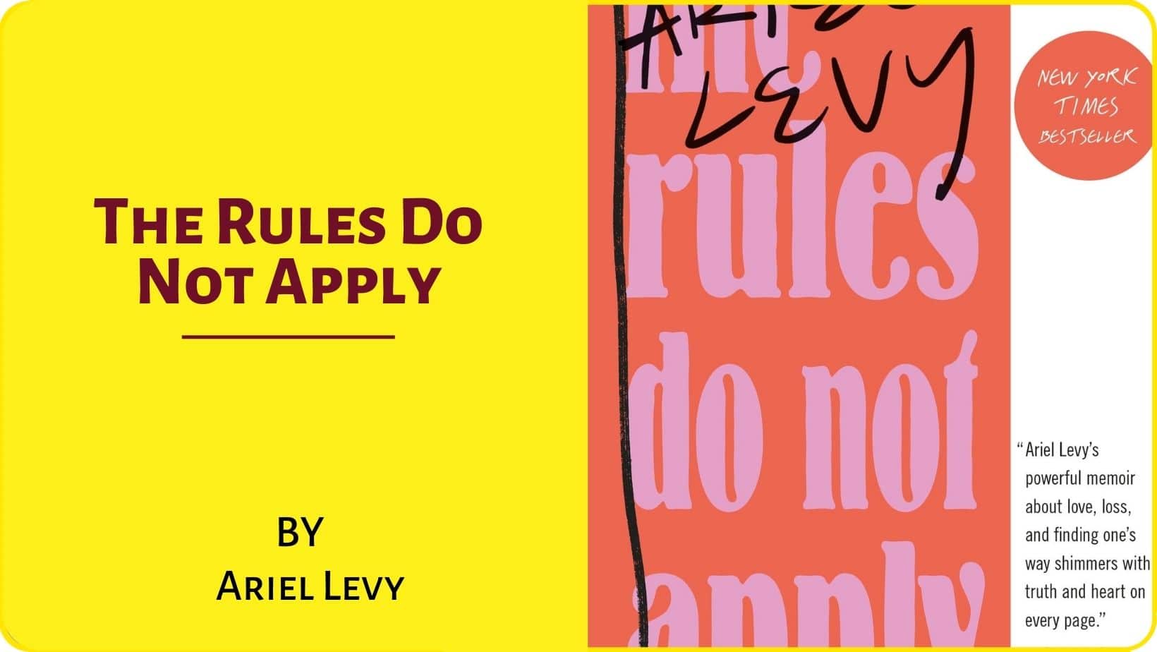 great breakup relationship heartbreak books to read The Rules Do Not Apply by Ariel Levy